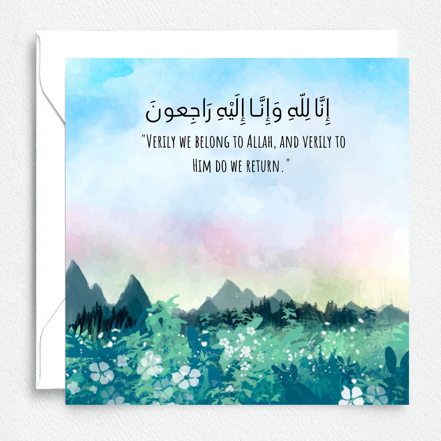 Sympathy Greeting card, it reads inna lilahi wa inna ilaihi rajioon