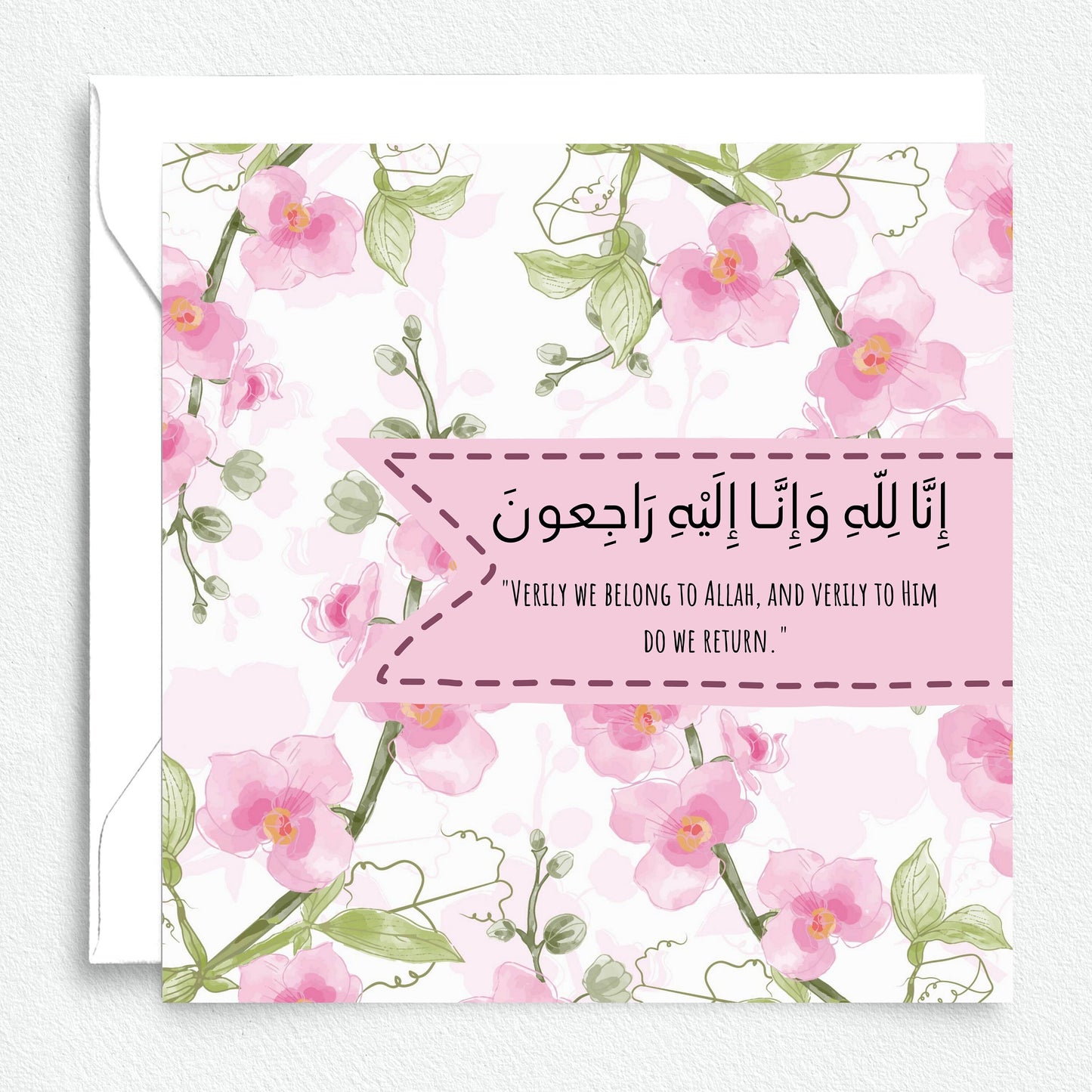 Sympathy Greeting card, it reads inna lilahi wa inna ilaihi rajioon