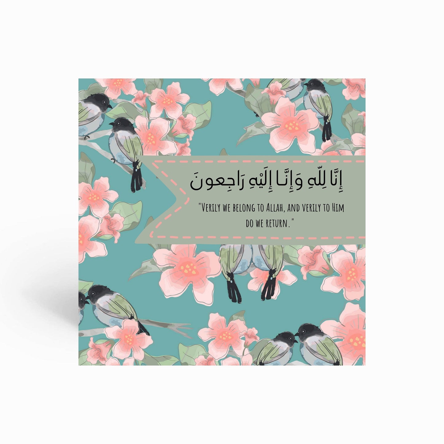 Sympathy Greeting card, it reads inna lilahi wa inna ilaihi rajioon