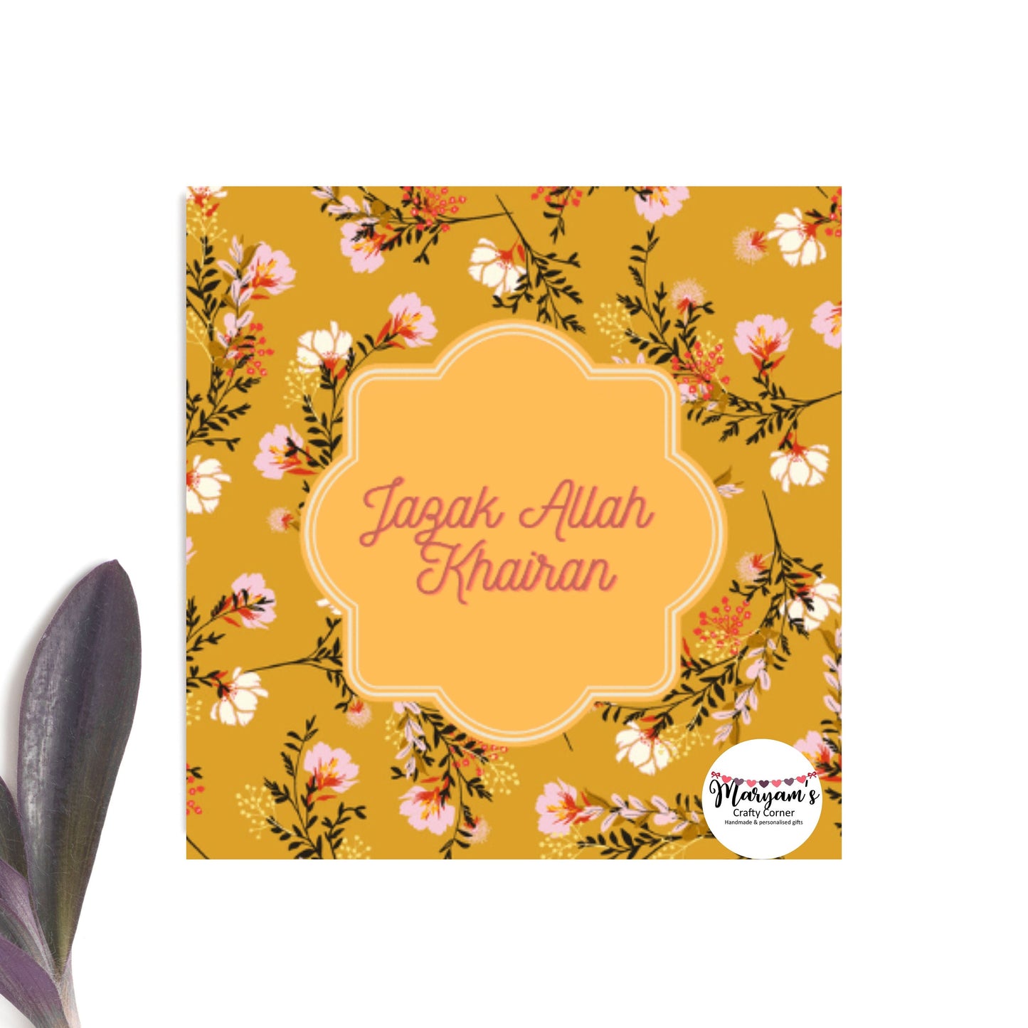 Jazak Allah Khairan written in english, mustard yellow floral islamic thank you card